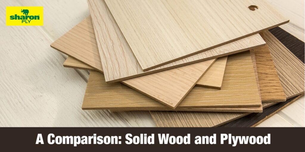 A Comparison: Solid Wood and Plywood