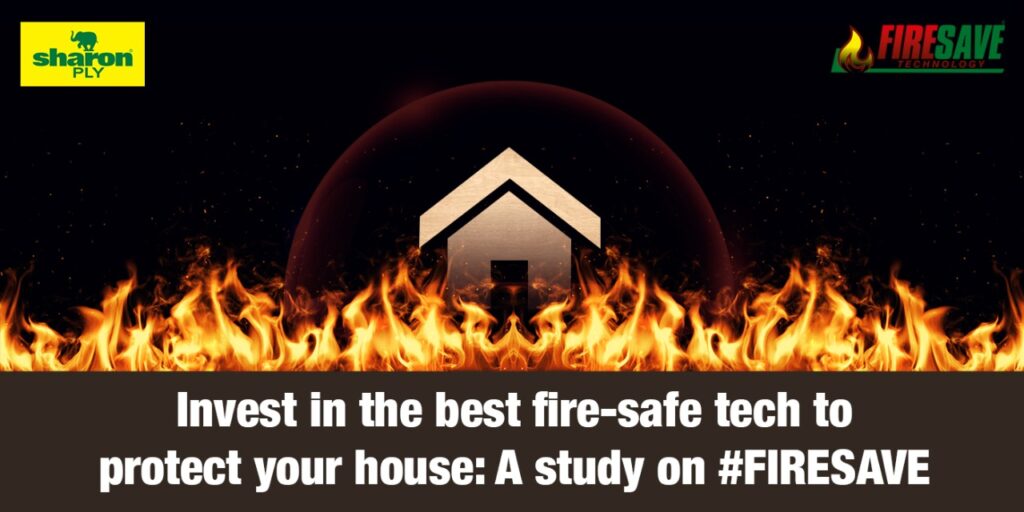 Invest in the Best Fire-Safe Tech to Protect Your House: A Study on #FIRESAVE