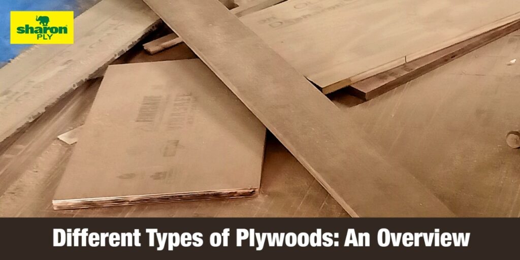 Different Types of Plywoods: An Overview