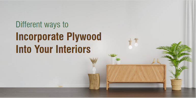 Different Ways to Incorporate Plywood into Your Interiors