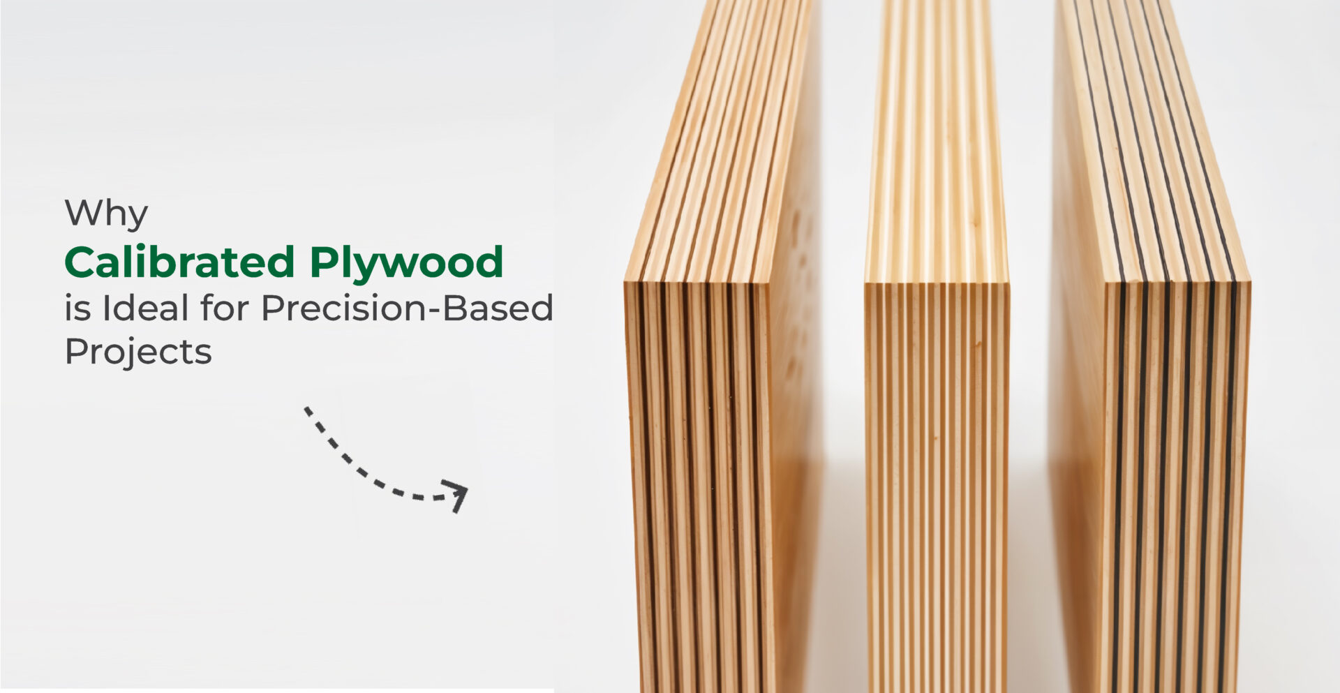 Why Calibrated Plywood is Ideal for Precision-Based Projects