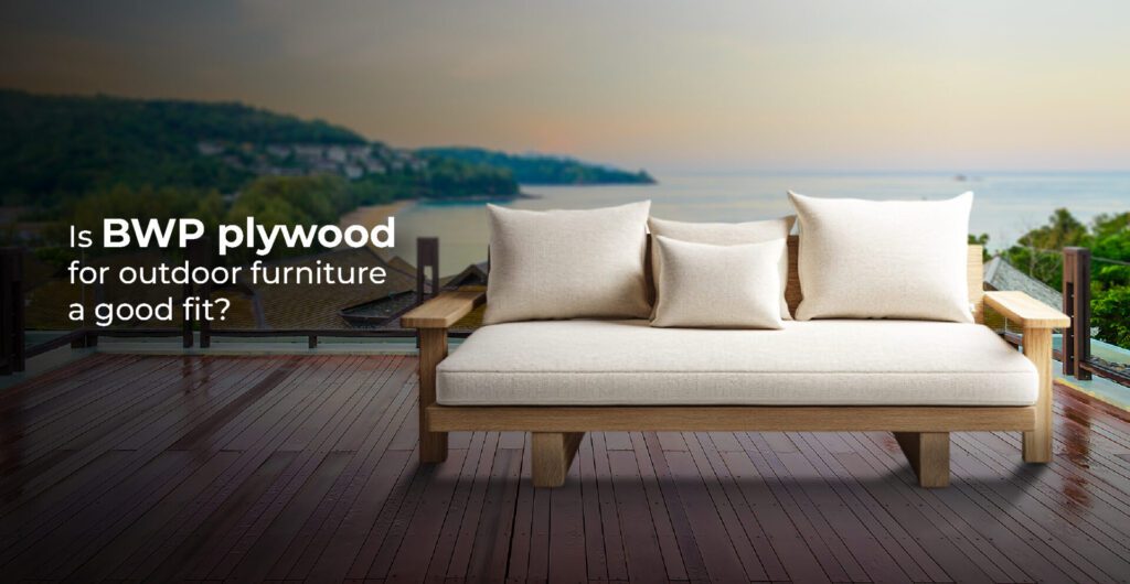 BWP Plywood for Outdoor Furniture