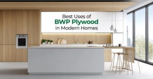 Uses of BWP Plywood in Modern Homes